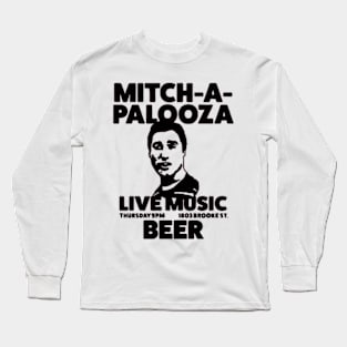 Mitch-A-Palooza Long Sleeve T-Shirt